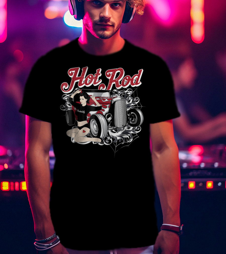 Hot Rod Rockabilly 1950s Pinup Hotrod T-Shirt