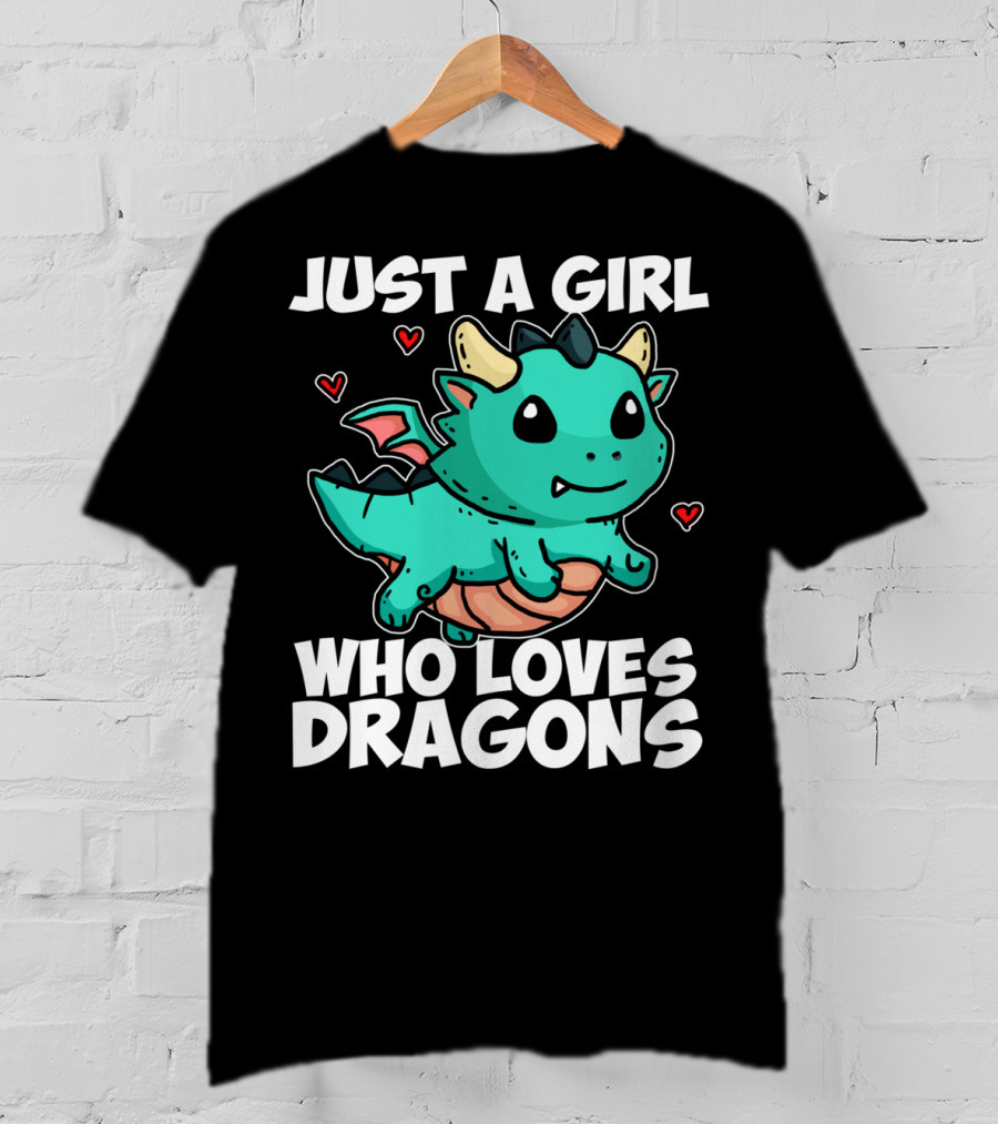 Just A Girl Who Loves Dragons Cute Dragon Hearts T-Shirt