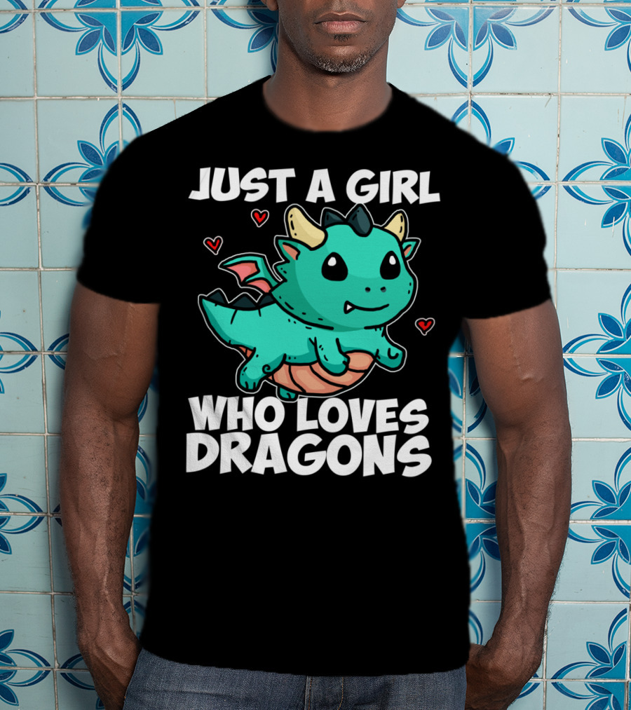 Just A Girl Who Loves Dragons Cute Dragon Hearts T-Shirt