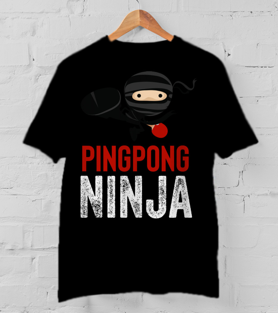 Ping Pong Ninja Table Tennis Stealth Master Player T-Shirt
