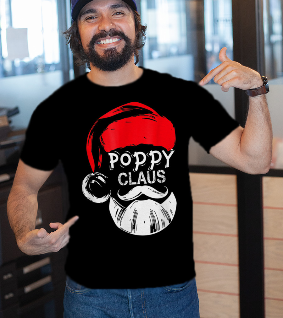Poppy Claus Santa Hat Beard Christmas Fun T-Shirt