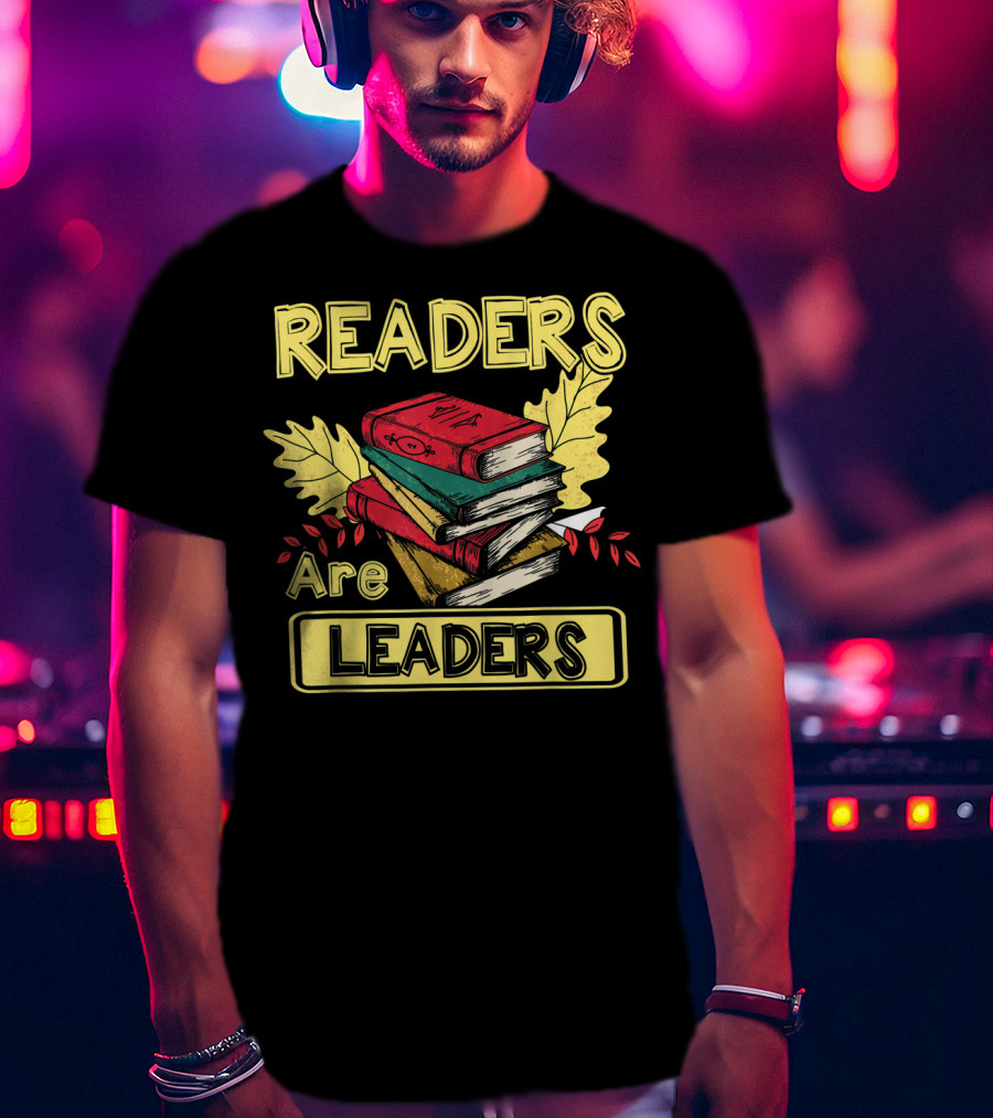Readers Are Leaders Books With Fall Leaves Stacked T-Shirt
