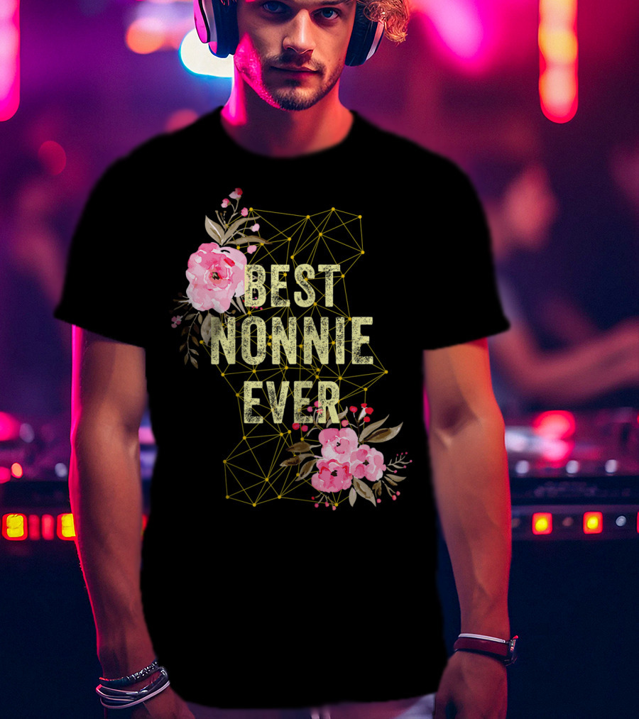 Best Nonnie Ever Floral Design Mothers T-Shirt