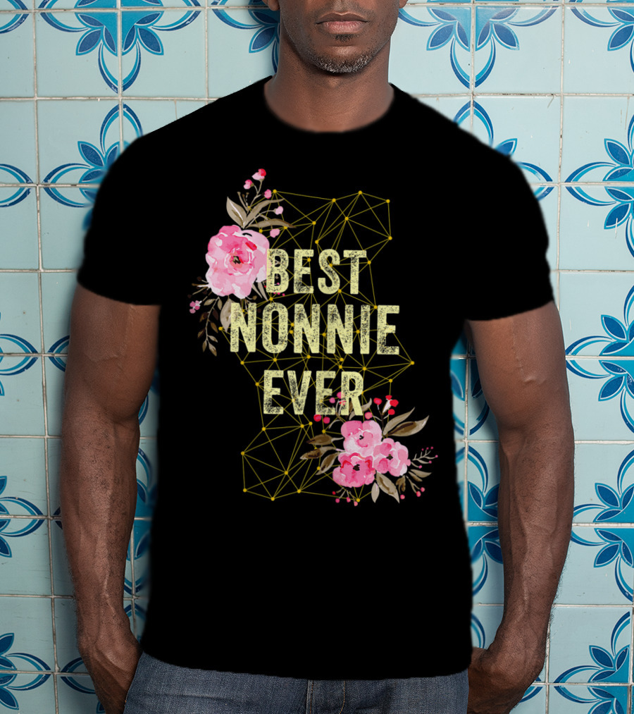 Best Nonnie Ever Floral Design Mothers T-Shirt