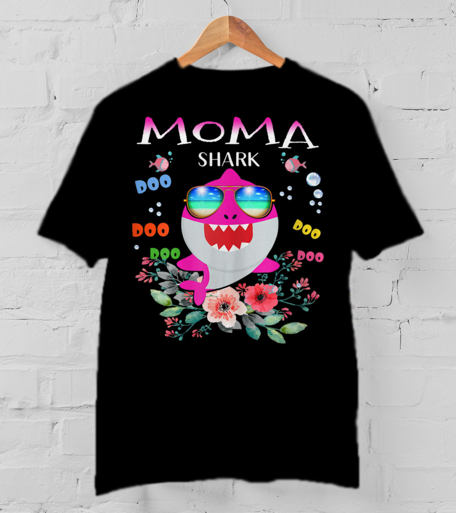 Moma Shark Doo Doo Doo Sunglasses And Flowers Fun T-Shirt