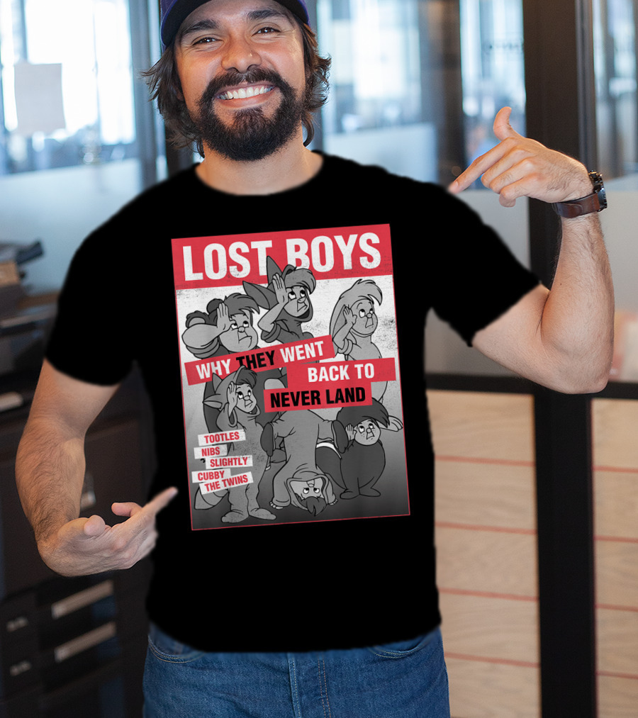 Lost Boys Why They Went Back To Never Land Tootles Nibs Slightly Cubby The Twins T-Shirt