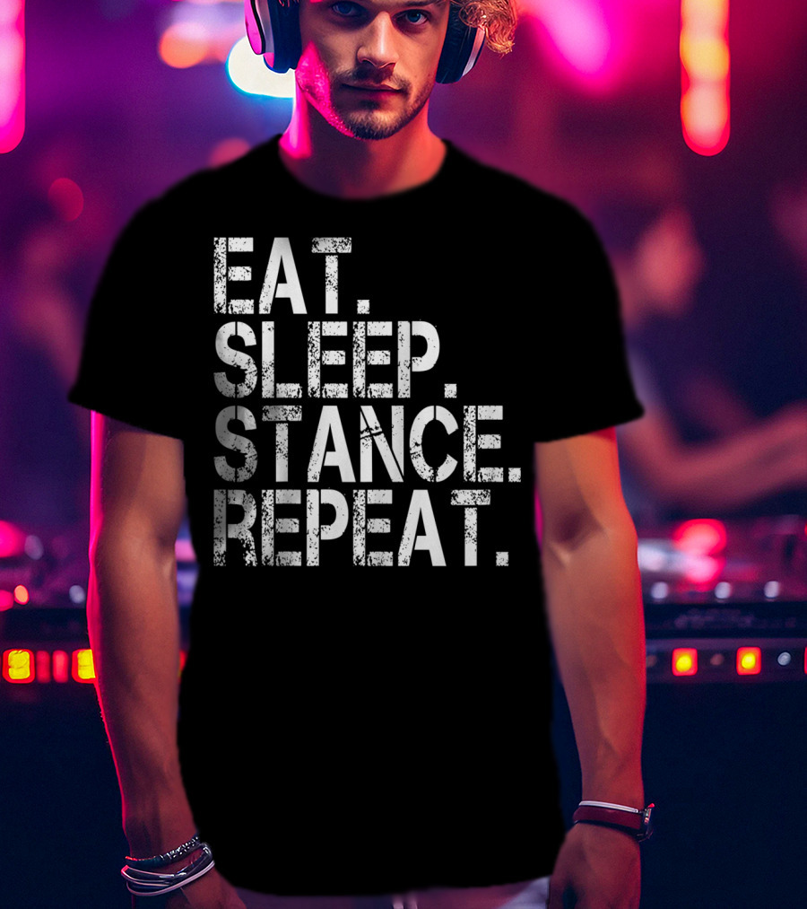 Eat Sleep Stance Repeat JDM Euro Classic Show Stance Life T-Shirt