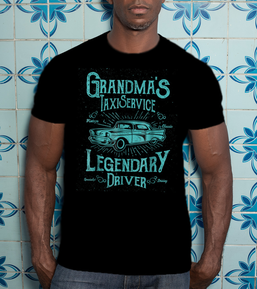 Grandma's Taxi Service Vintage Classic Legendary Driver Special Driving T-Shirt