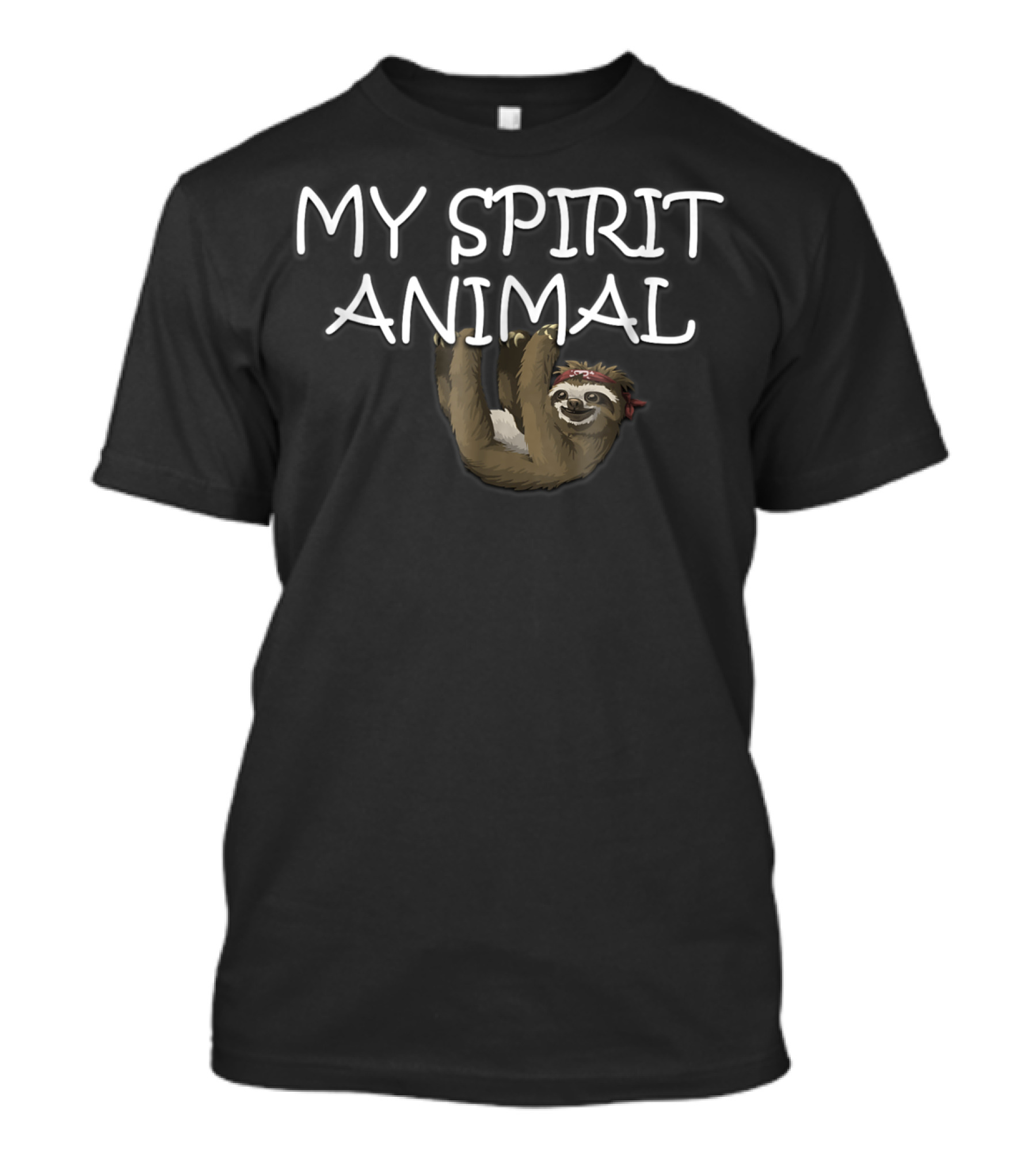 My Spirit Animal Sloth Cute Funny Hanging T-Shirt