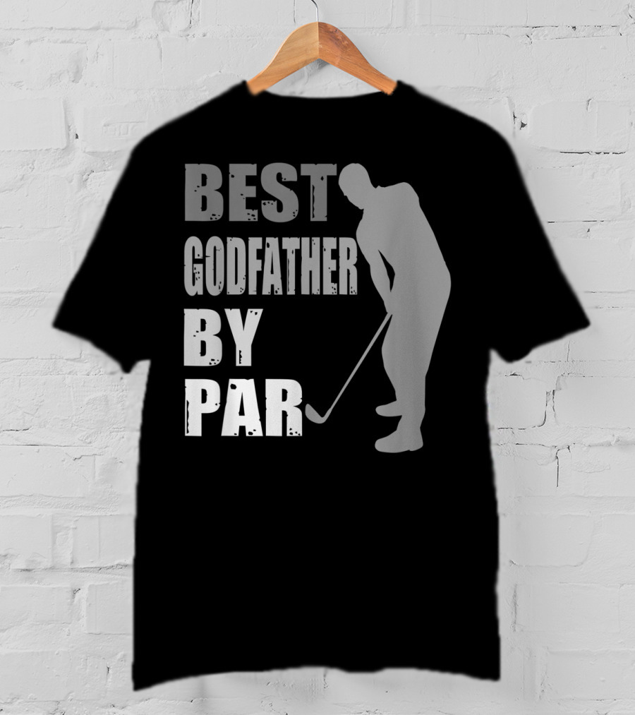 Best Godfather By Par Father's Day Golf T-Shirt