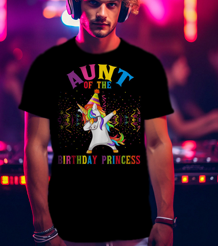 Aunt Of The Birthday Princess Dabbing Unicorn With Party Hat T-Shirt