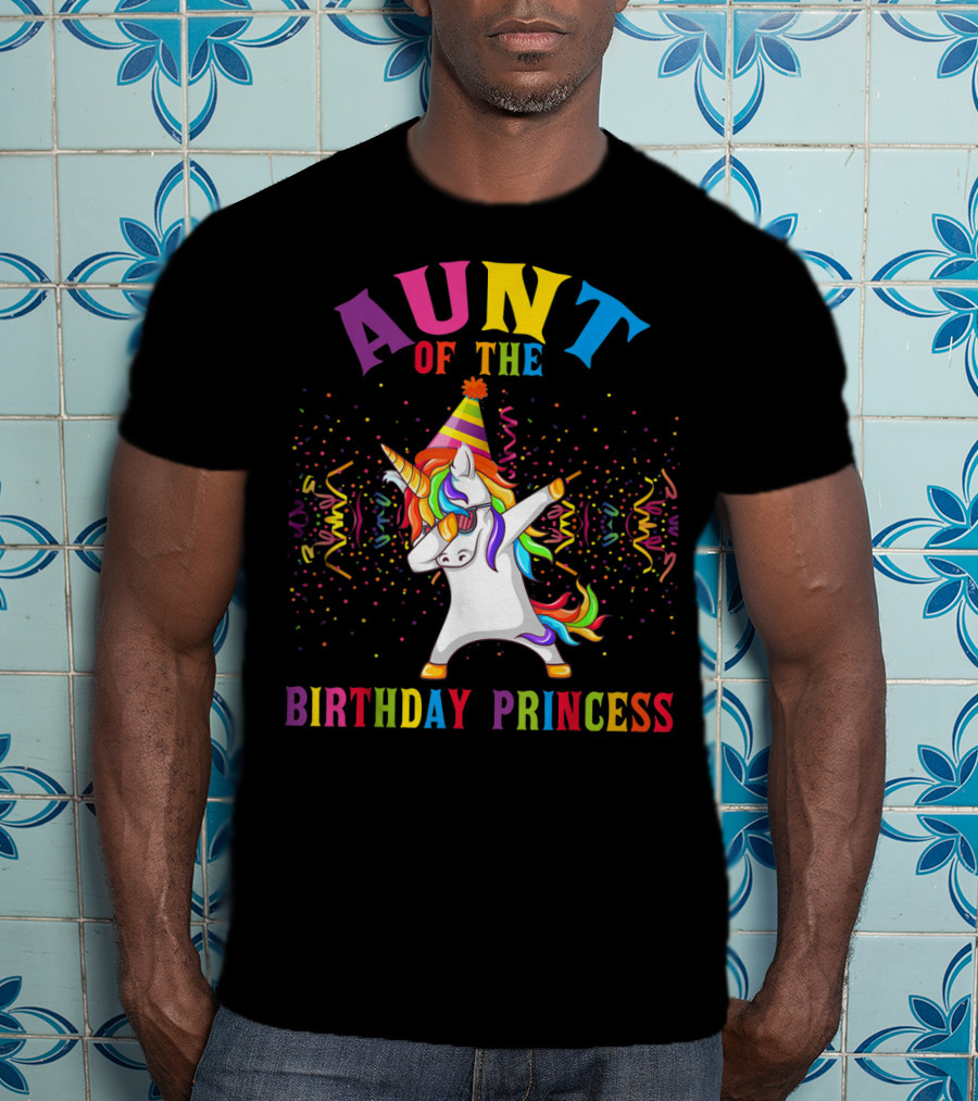 Aunt Of The Birthday Princess Dabbing Unicorn With Party Hat T-Shirt