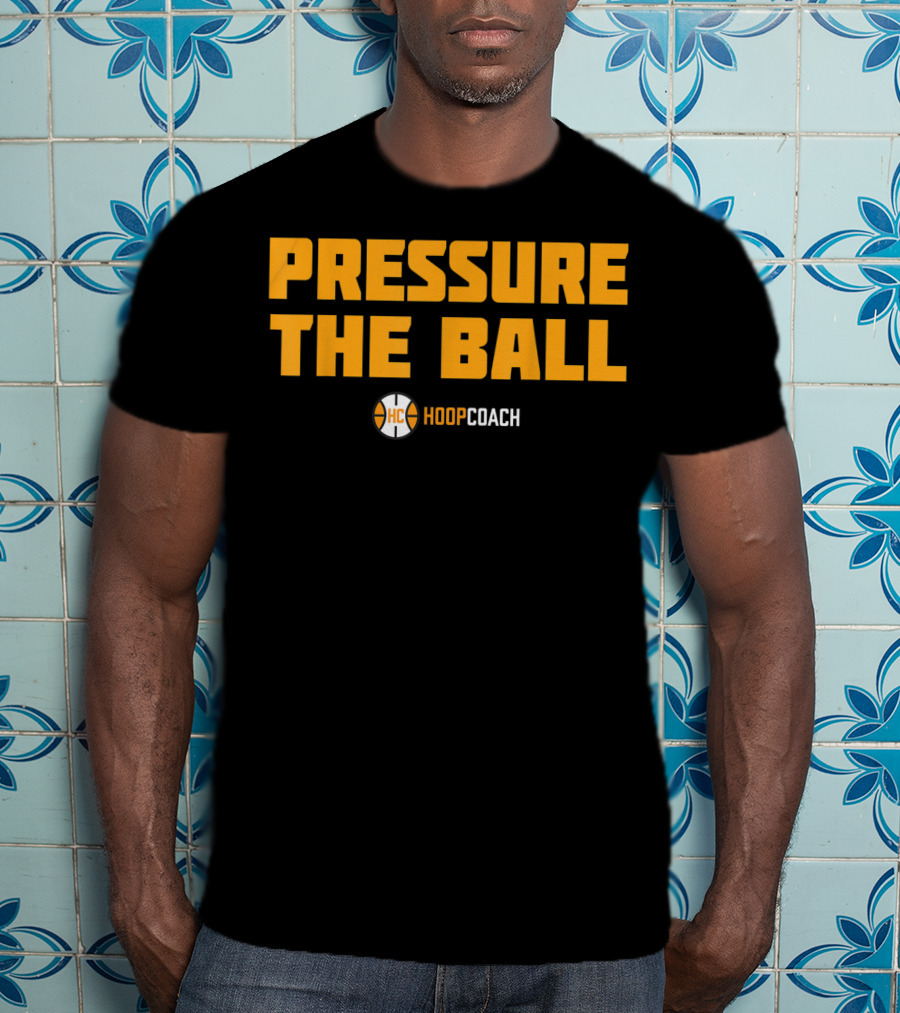 Basketball Coach Pressure The Ball HoopCoach T-Shirt