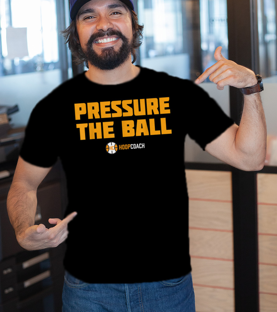 Basketball Coach Pressure The Ball HoopCoach T-Shirt