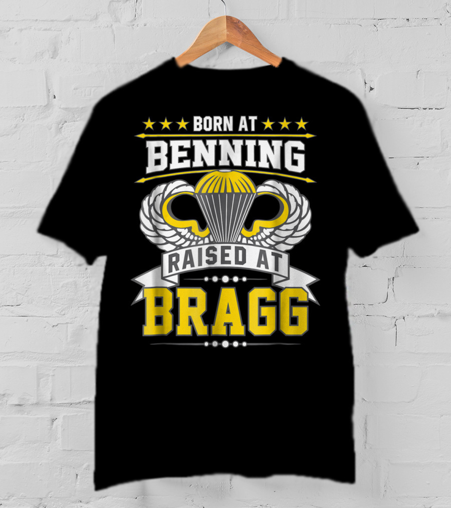 Born At Benning Raised At Bragg Airborne Paratrooper Wings T-Shirt