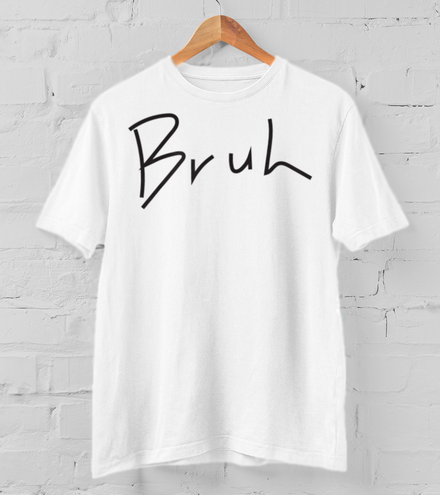 Bruh Statement Minimalist Typography T-Shirt