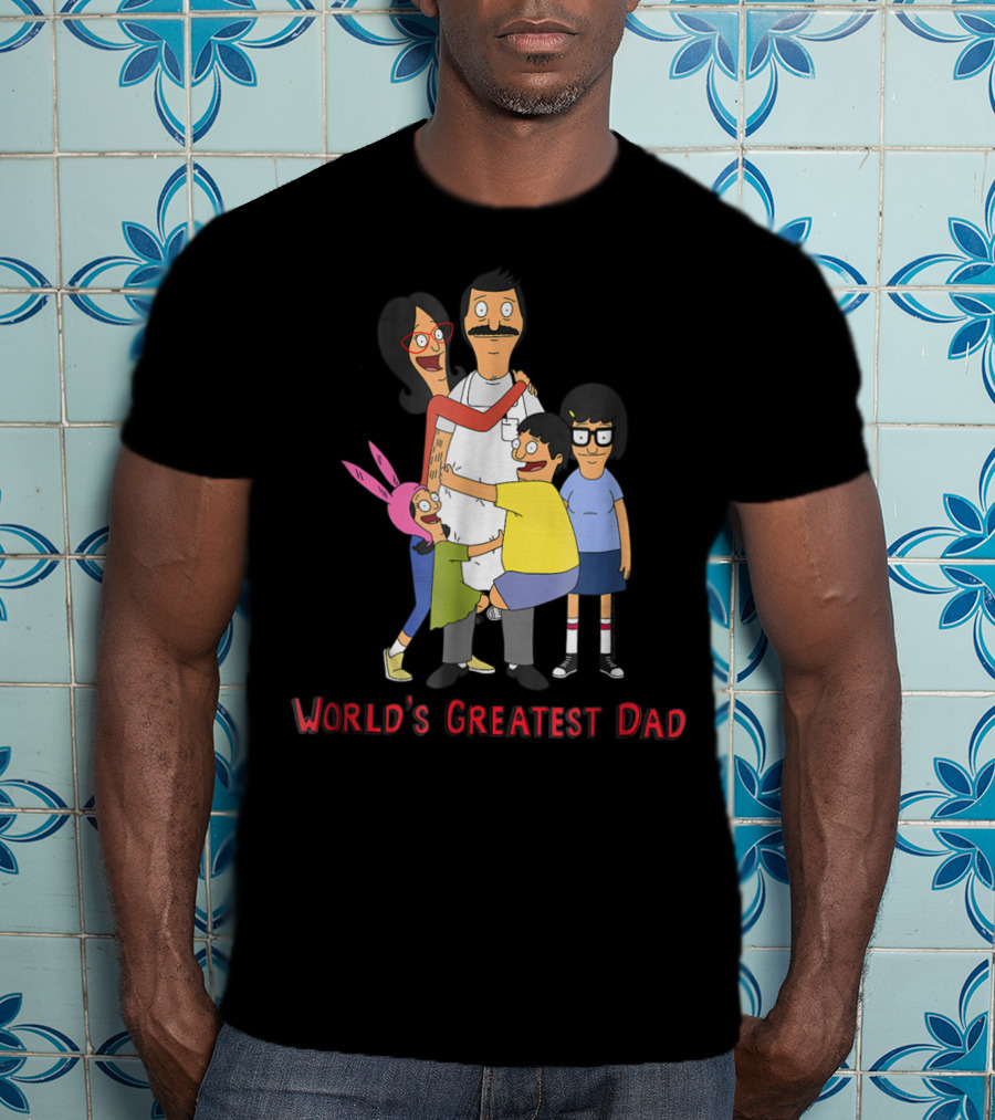 Bob's Burgers World's Greatest Dad Family Hug T-Shirt