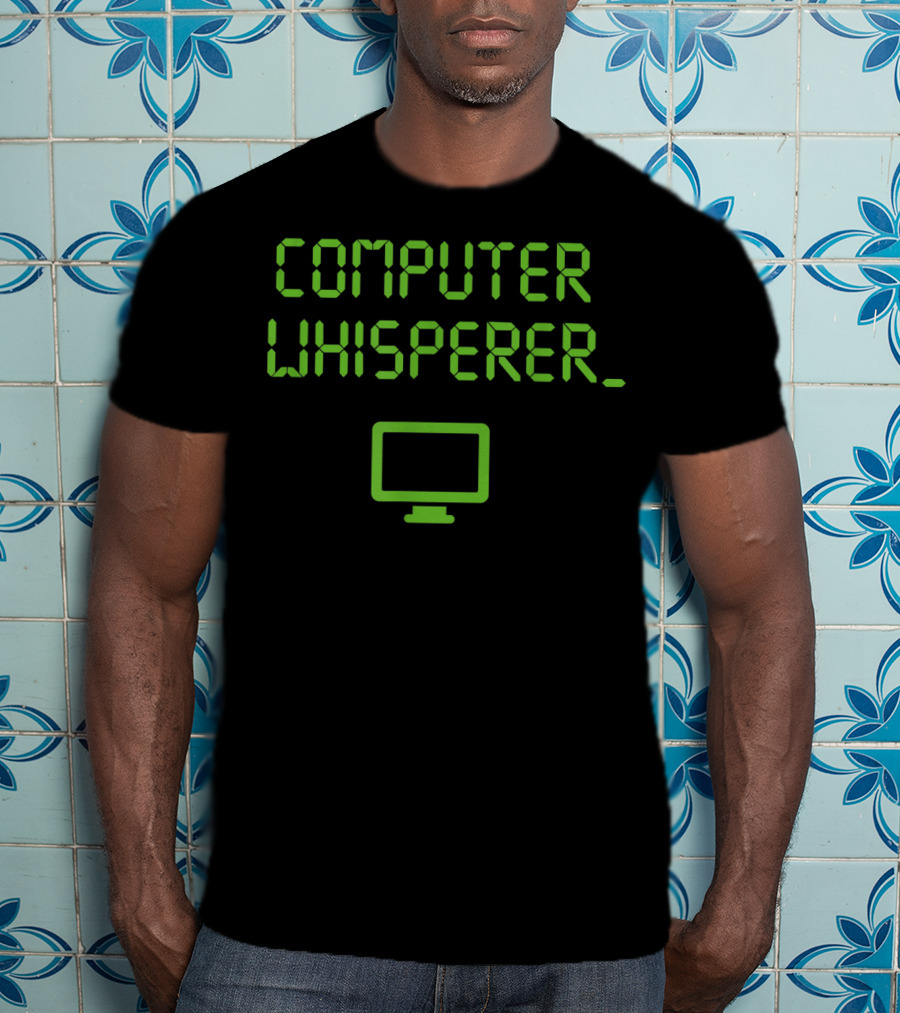 Computer Whisperer IT Tech Support Screen T-Shirt