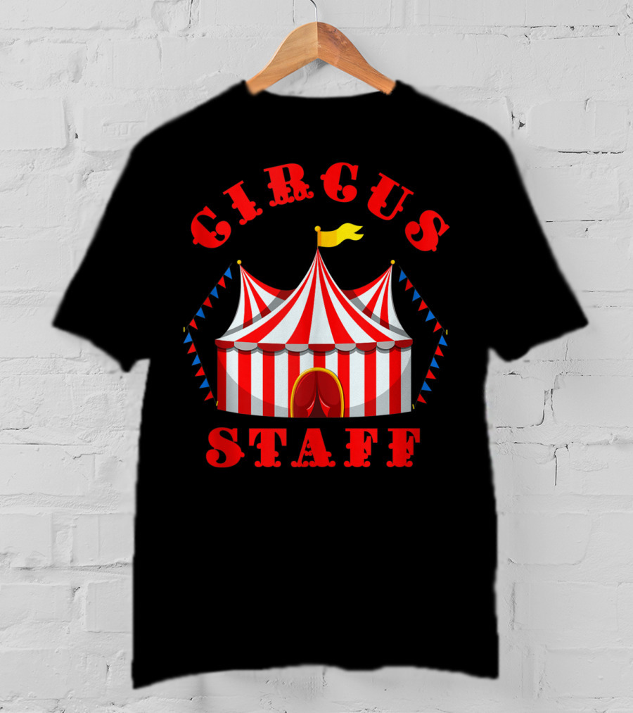 Circus Event Staff Carnival Tent Party T-Shirt