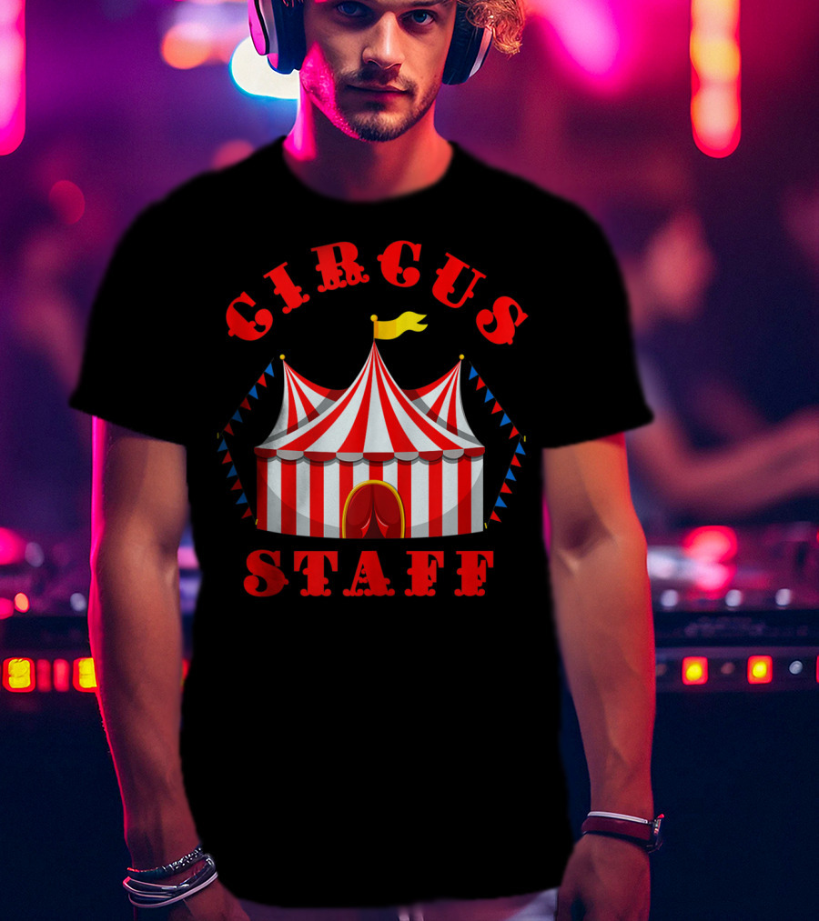 Circus Event Staff Carnival Tent Party T-Shirt