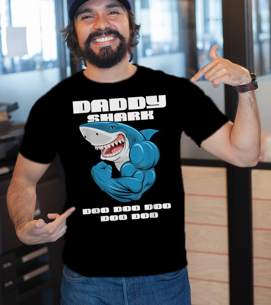 Daddy Shark Doo Doo Doo Doo Matching Family Shark T-Shirt