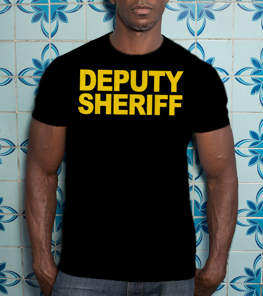 Deputy Sheriff Law Enforcement T-Shirt