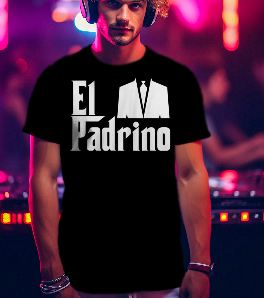 El Padrino Godfather Compadre Godparent Suit T-Shirt