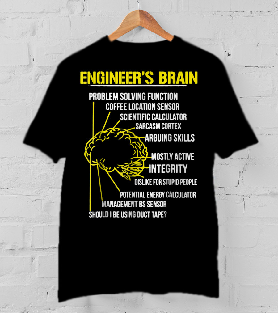 Engineer's Brain Problem Solving Scientific Calculator Coffee Sensor Sarcasm Cortex Duct Tape Integrity T-Shirt