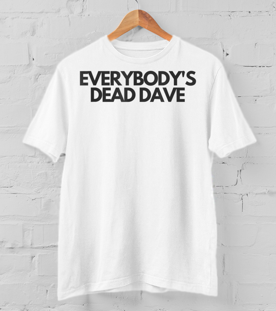 Everybody's Dead Dave Red Dwarf T-Shirt
