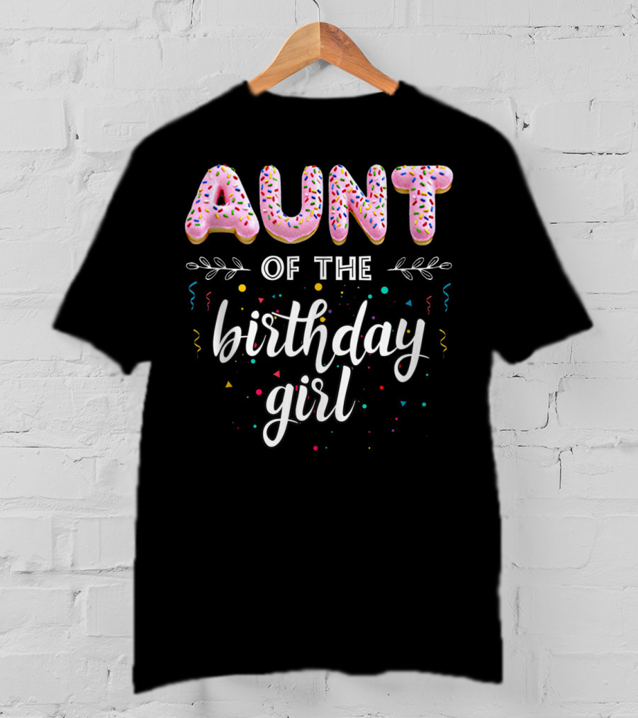 Aunt Of The Birthday Girl Donut Theme T-Shirt