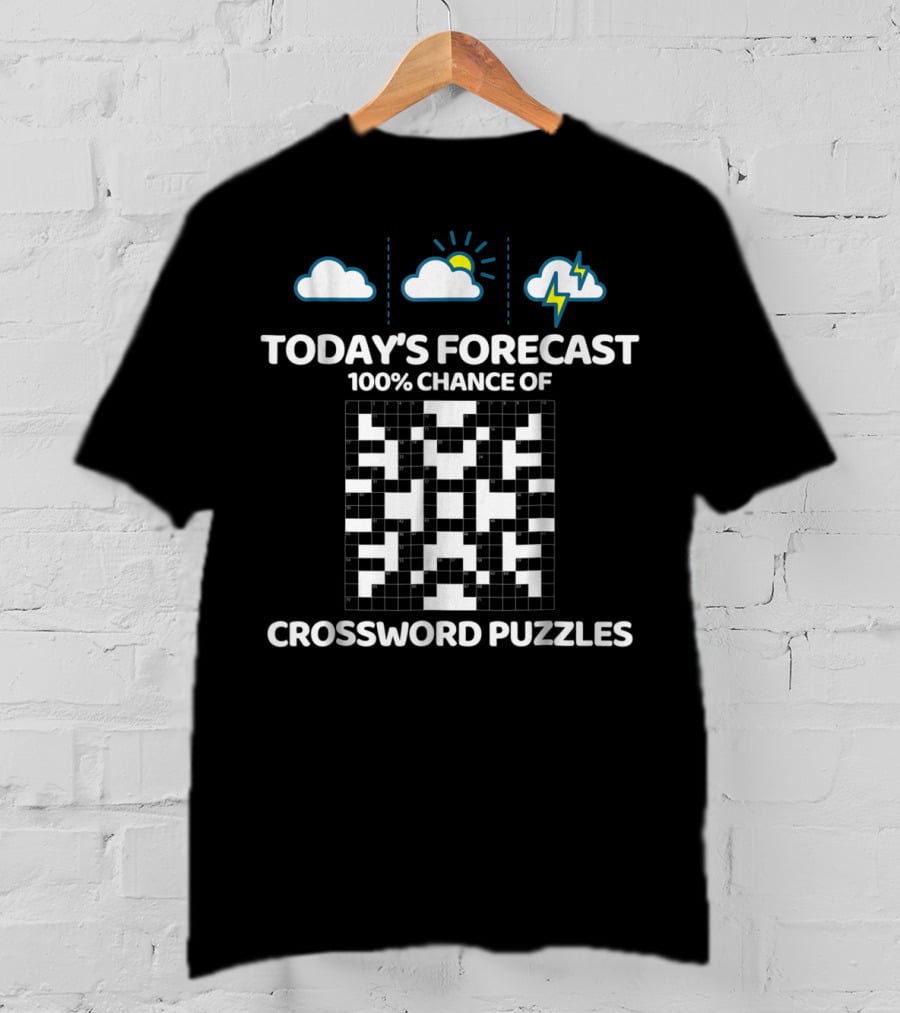 Today's Forecast 100% Chance Of Crossword Puzzles T-Shirt