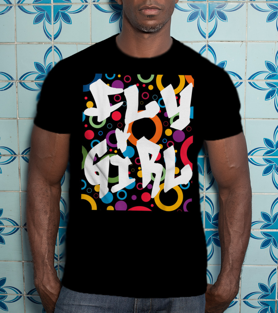 Fly Girl Colorful Old School Hip Hop B Girl T-Shirt
