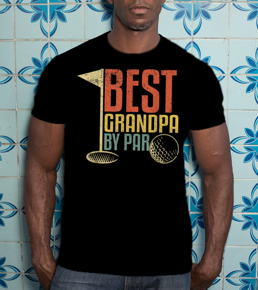 Best Grandpa By Par Funny Father's Day For Golf Lovers T-Shirt