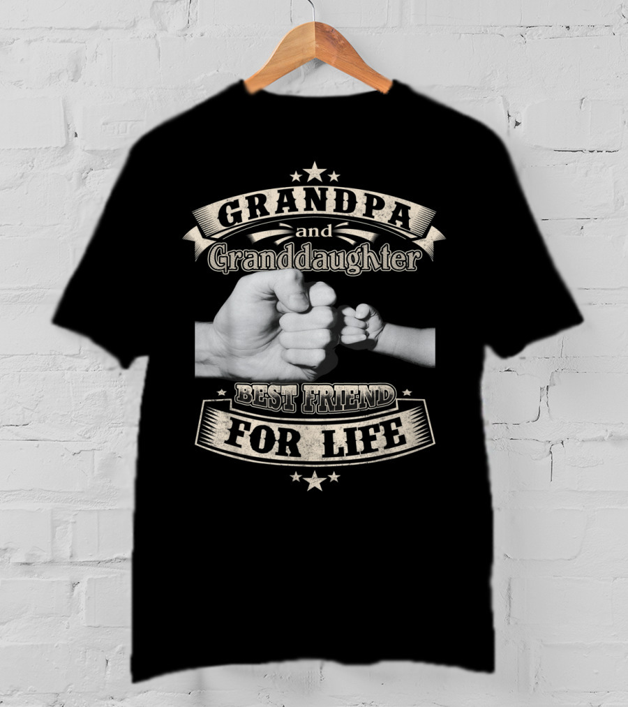Grandpa And Granddaughter Fist Bump Best Friend For Life With Stars T-Shirt