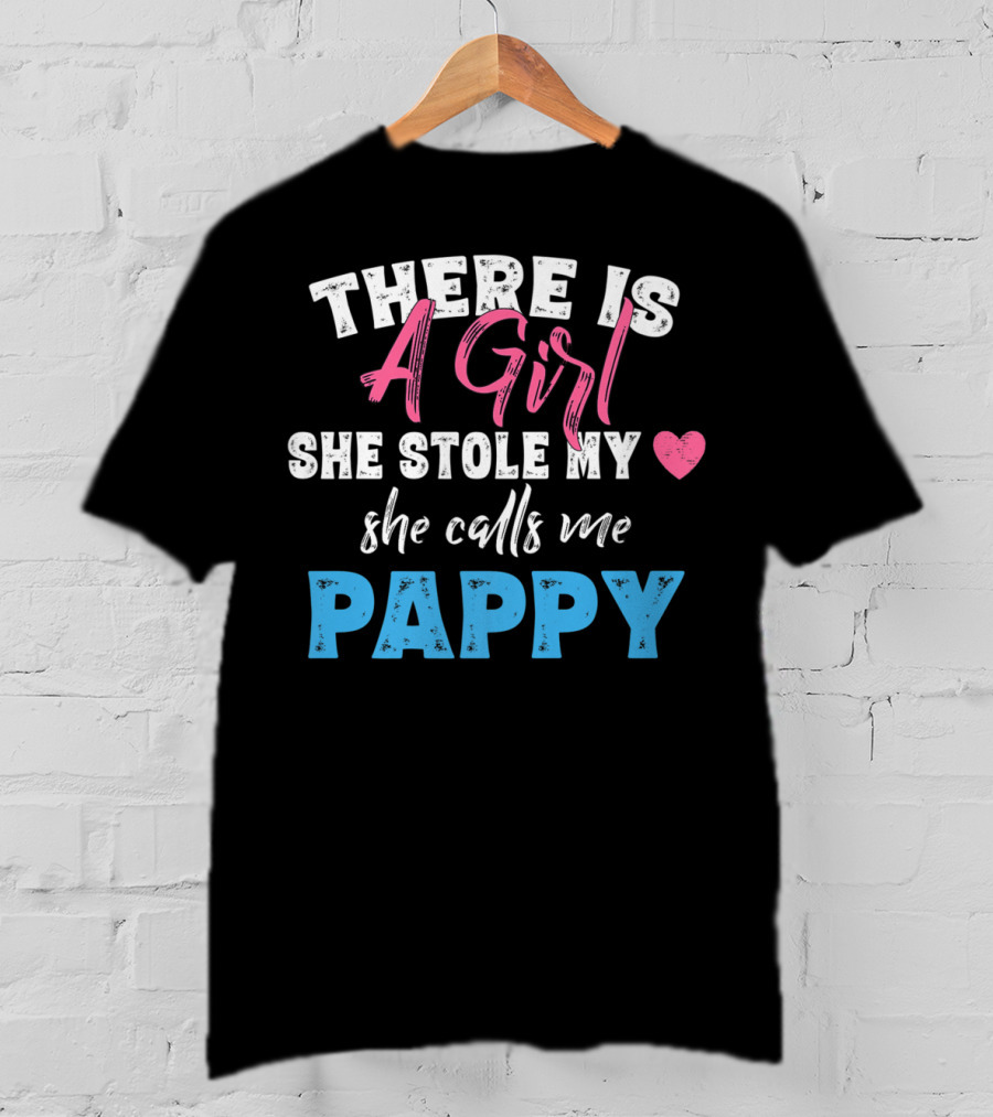 A Girl She Stole My Heart She Calls Me Pappy T-Shirt