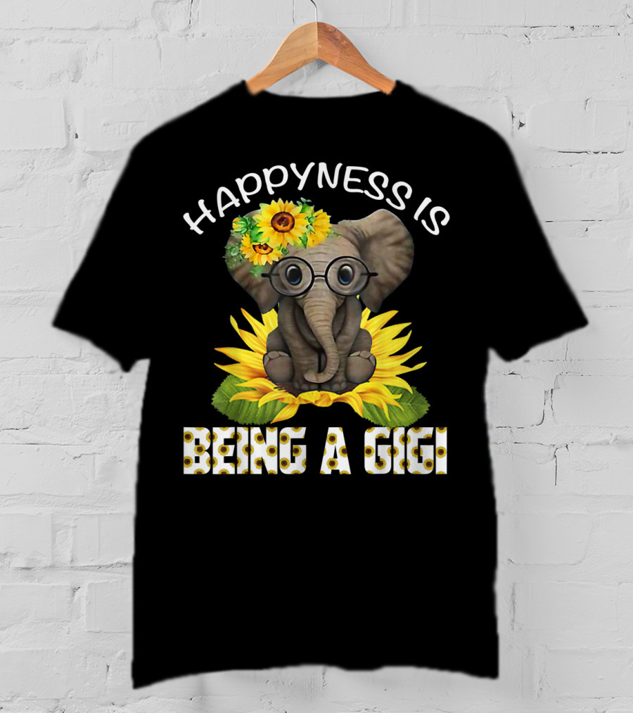 Happiness Is Being A Gigi Elephant With Sunflower Accessories T-Shirt