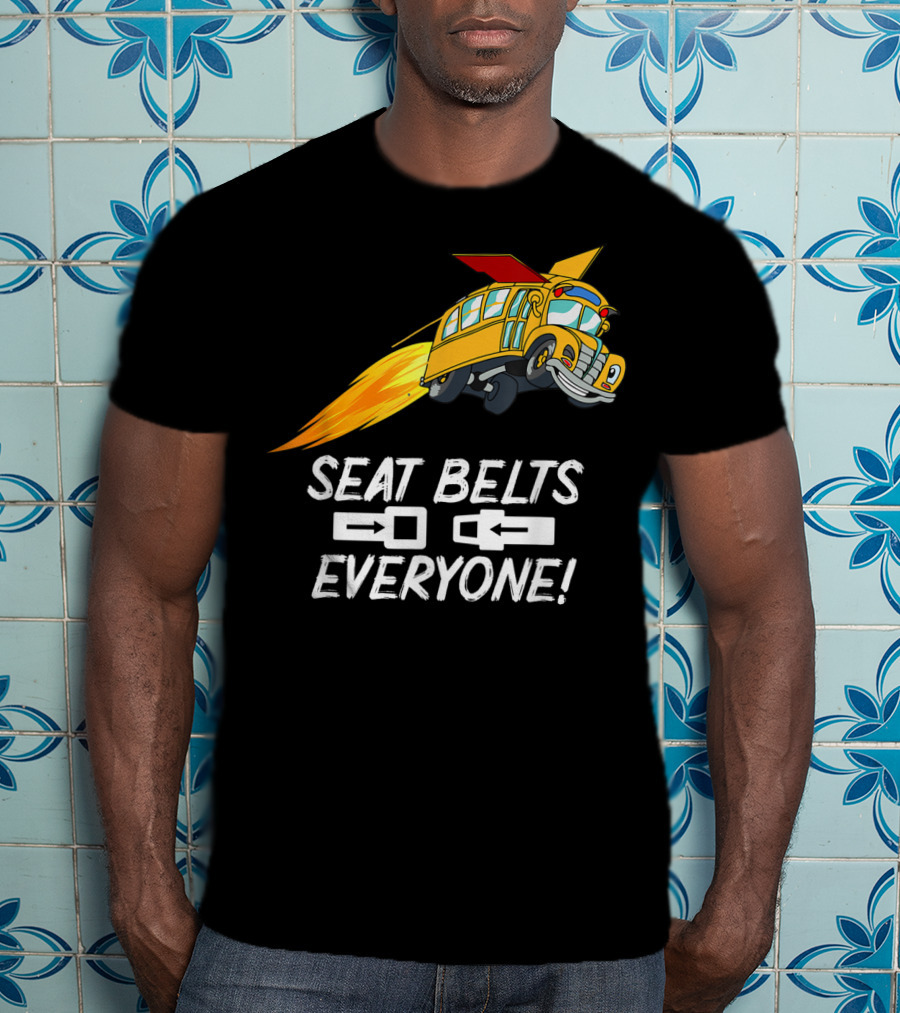Seat Belts Everyone Funny School Bus With Rocket Boosters T-Shirt