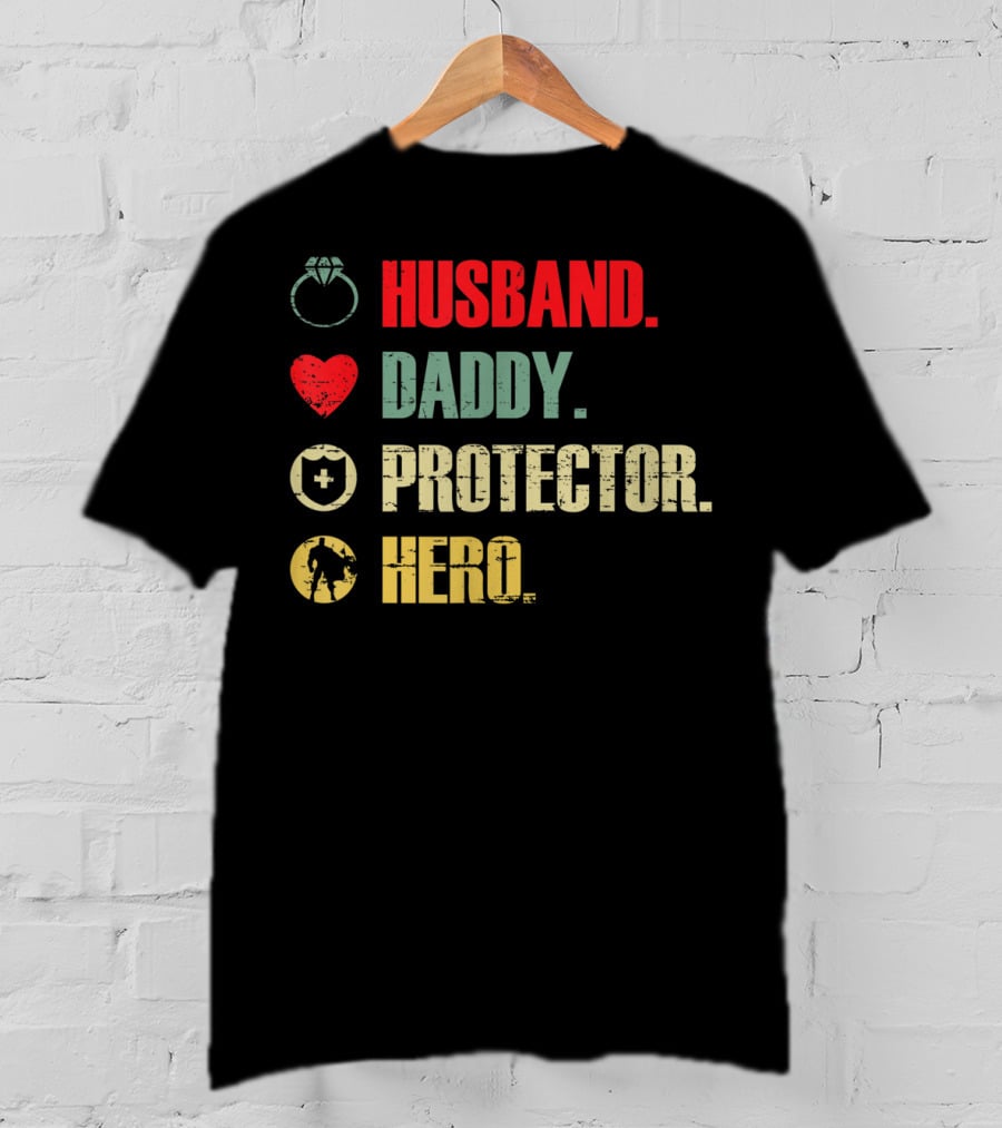 Husband Daddy Protector Hero Ring Heart Cross Soldier T-Shirt