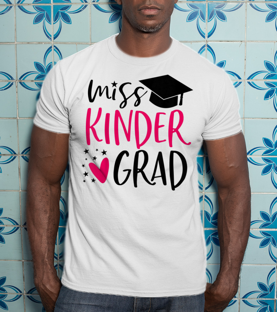 Miss Kinder Grad Kindergarten Graduation Girl T-Shirt