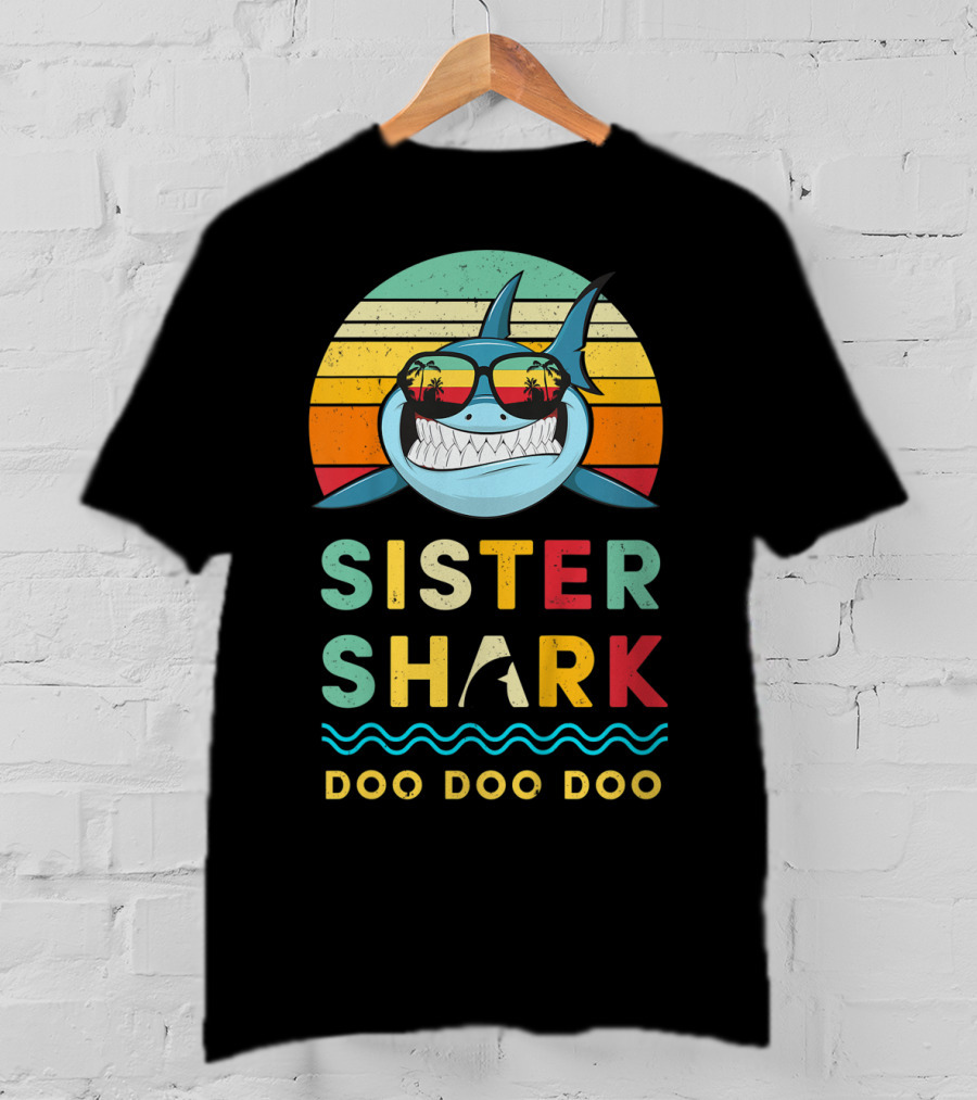 Sister Shark Doo Doo Doo Kids Toddlers Girls Retro Shark Sunglasses T-Shirt