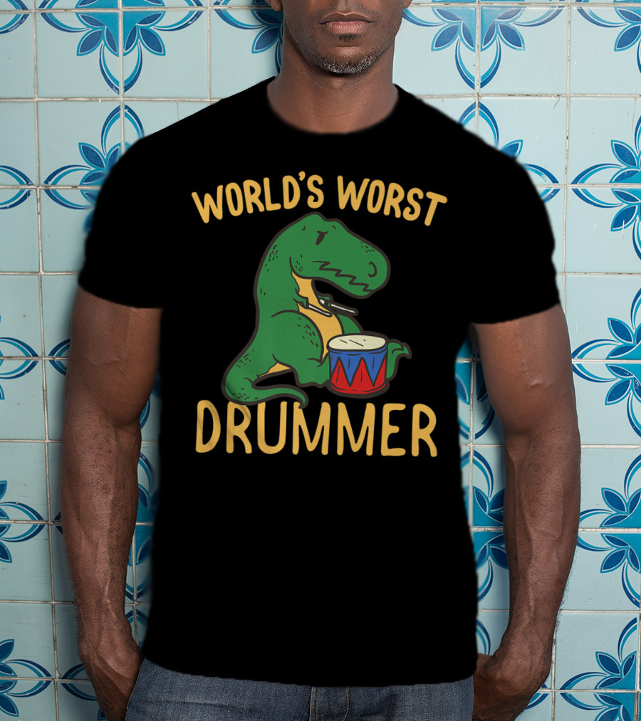 World's Worst Drummer T-Rex Drumming Dino Birt T-Shirt
