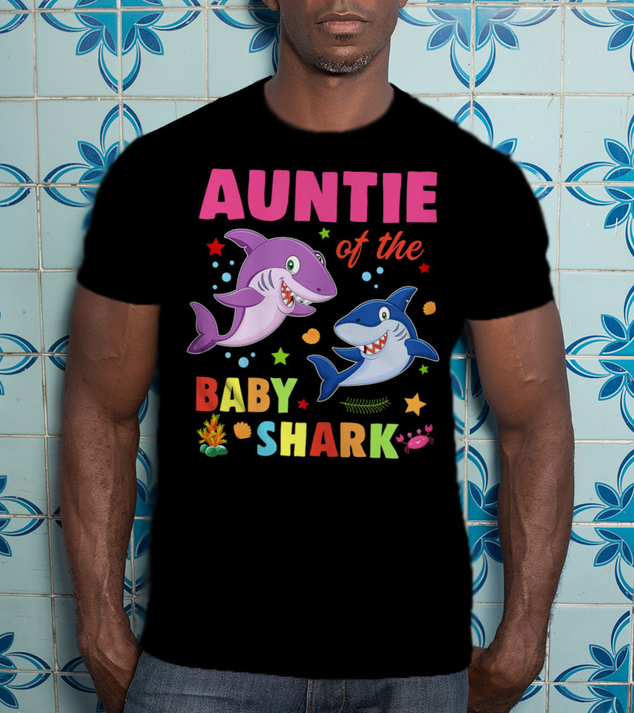 Auntie Of The Baby Shark Birthday Colorful Cartoon Sea Creatures T-Shirt