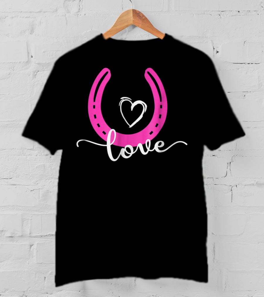 Love Horseshoe Heart Pink Cute Horse T-Shirt