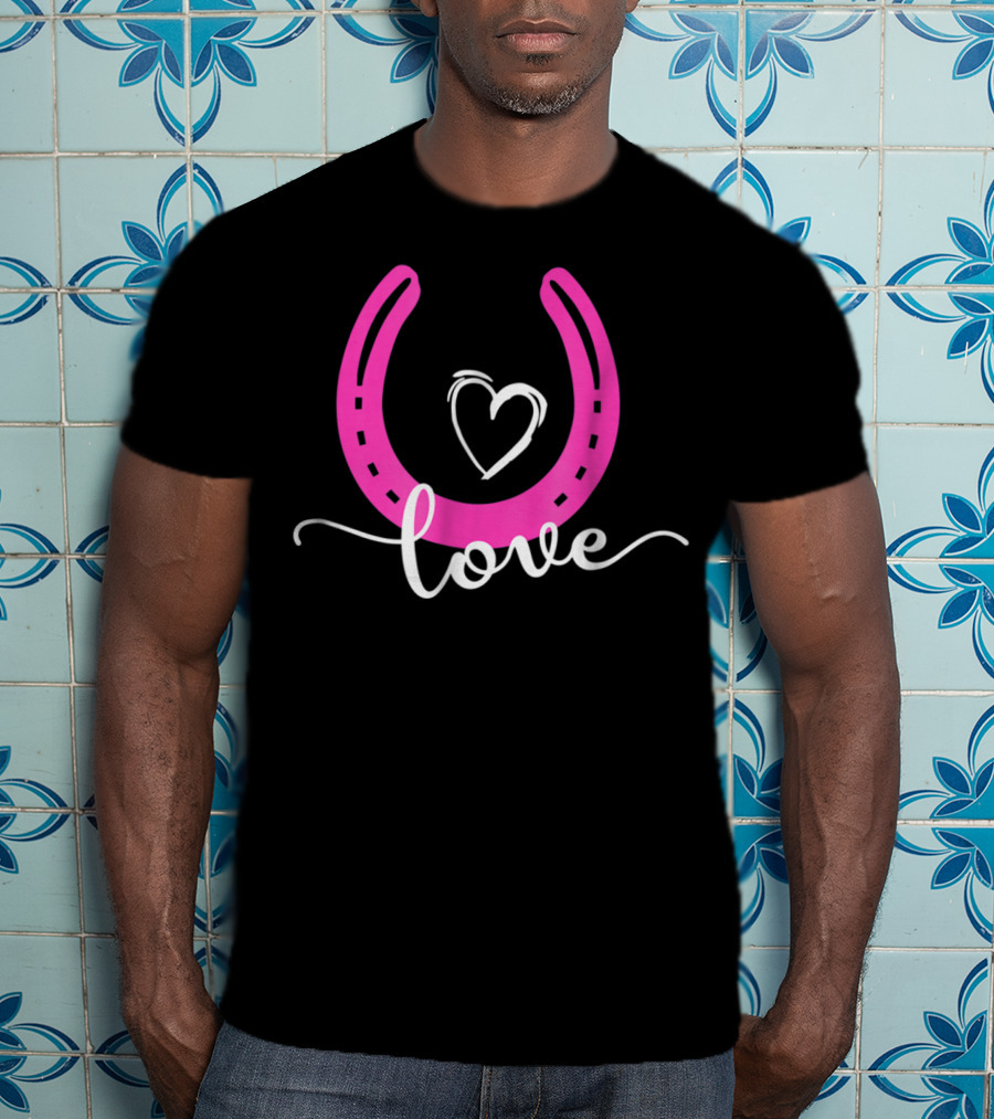 Love Horseshoe Heart Pink Cute Horse T-Shirt