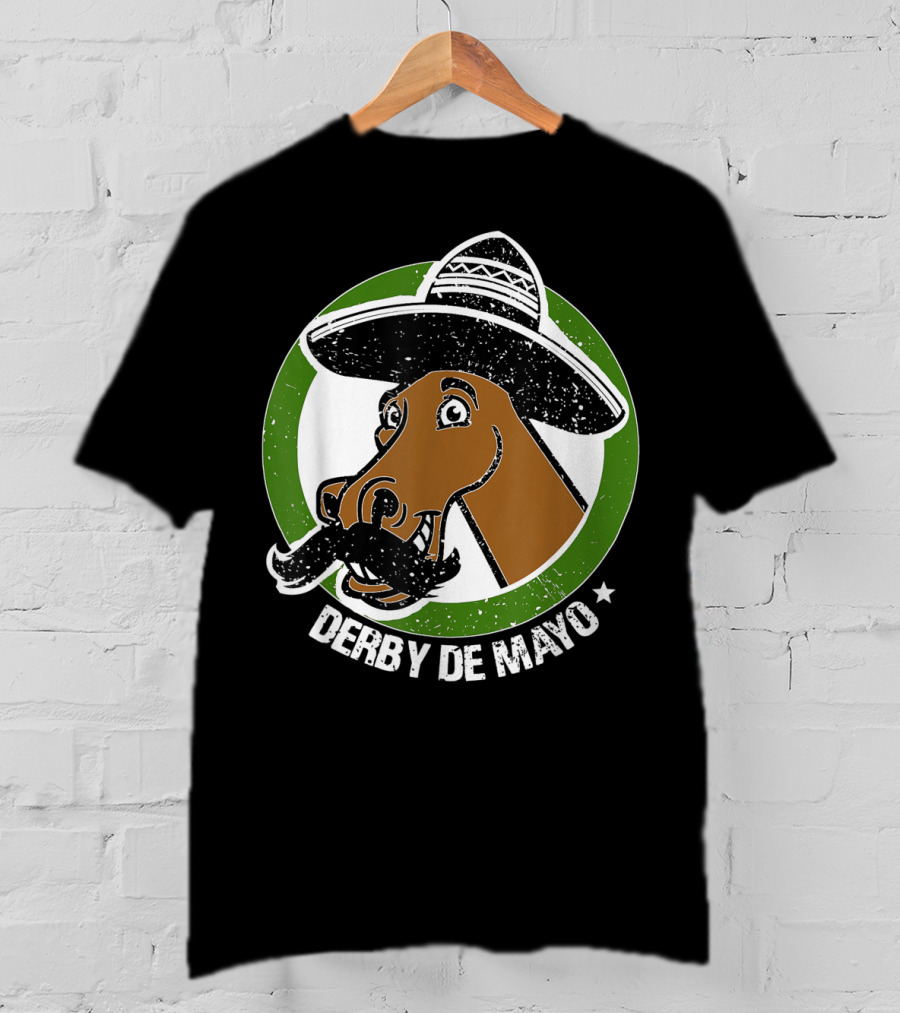Derby De Mayo Cinco De Mayo Mustached Horse In Sombrero T-Shirt