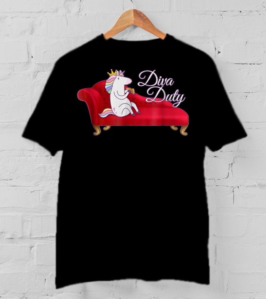 Diva Duty Unicorn Princess Horse Queen Funny Couch T-Shirt