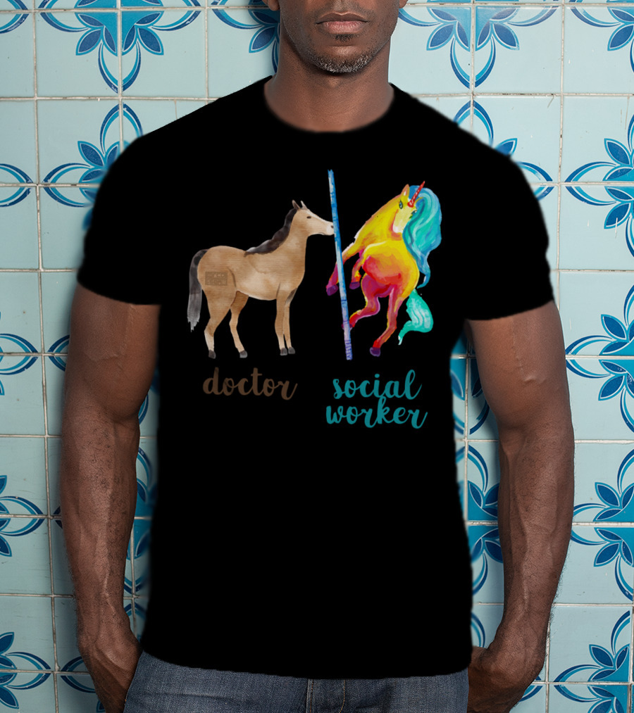 Doctor Horse And Social Worker Unicorn With Pole T-Shirt