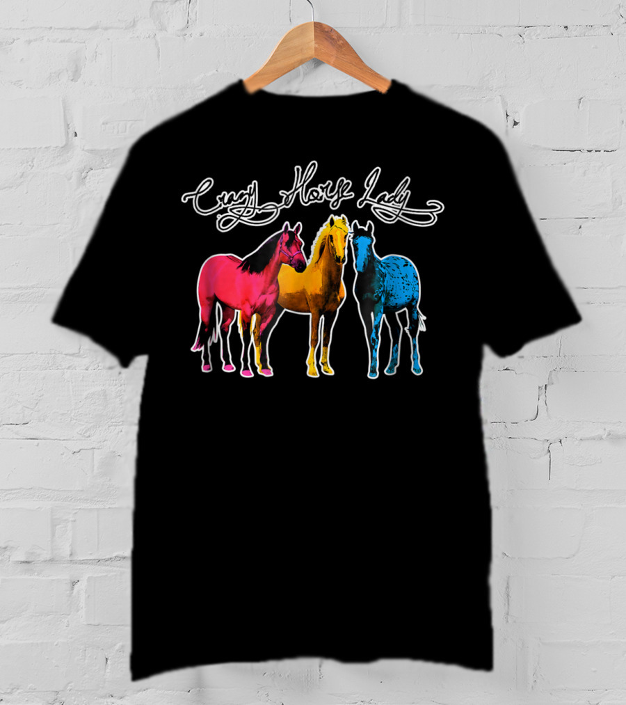 Crazy Horse Lady Equestrians Pony Lovers Colorful Horses T-Shirt