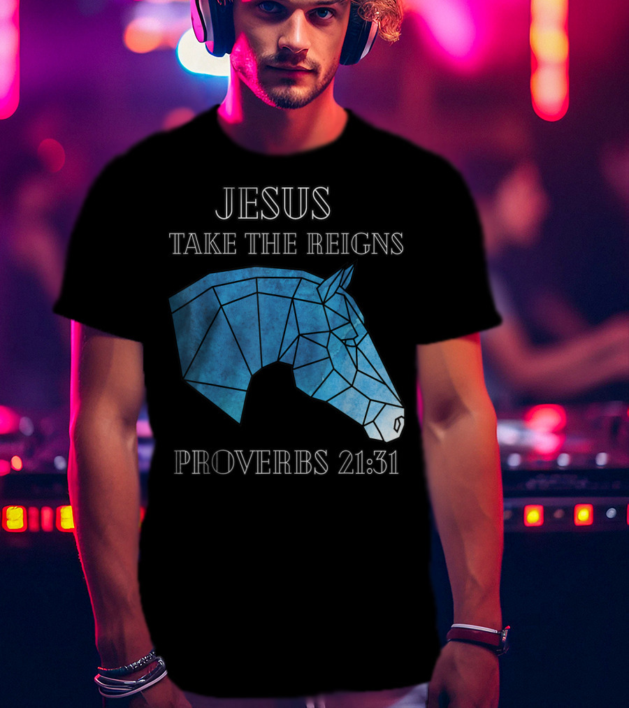 Jesus Take The Reigns Stained Glass Horse Proverbs 21:31 T-Shirt