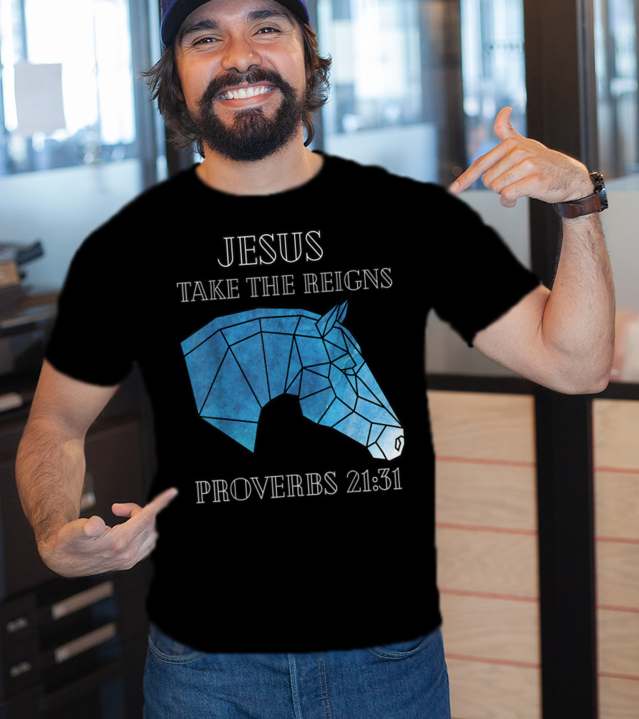 Jesus Take The Reigns Stained Glass Horse Proverbs 21:31 T-Shirt